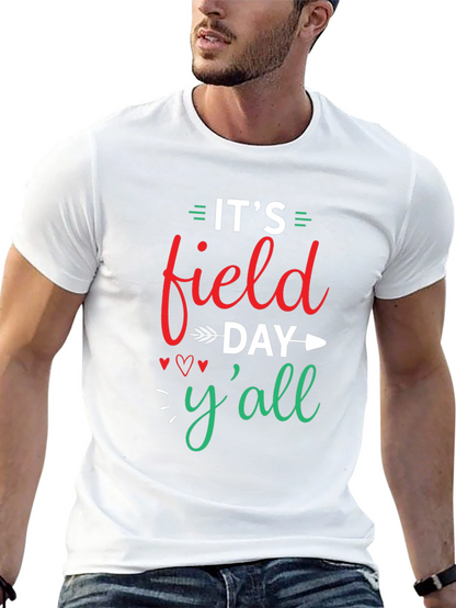 Its Field Day Yall Graphic Tee