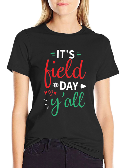 Its Field Day Yall Graphic Tee