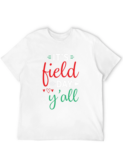 Its Field Day Yall Graphic Tee