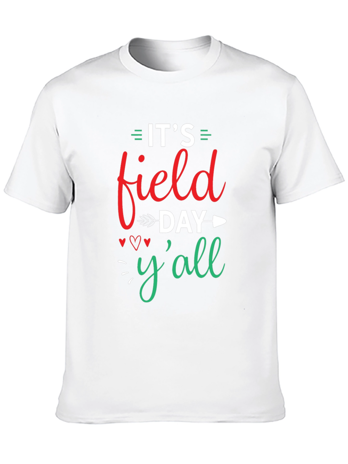 Its Field Day Yall Graphic Tee