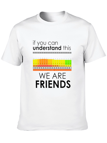 Funny Are We Friends? Daily Schedule T-Shirt