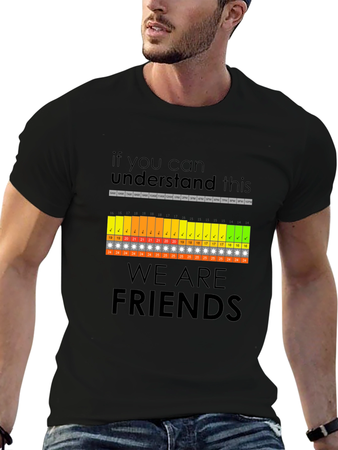 Funny Are We Friends? Daily Schedule T-Shirt