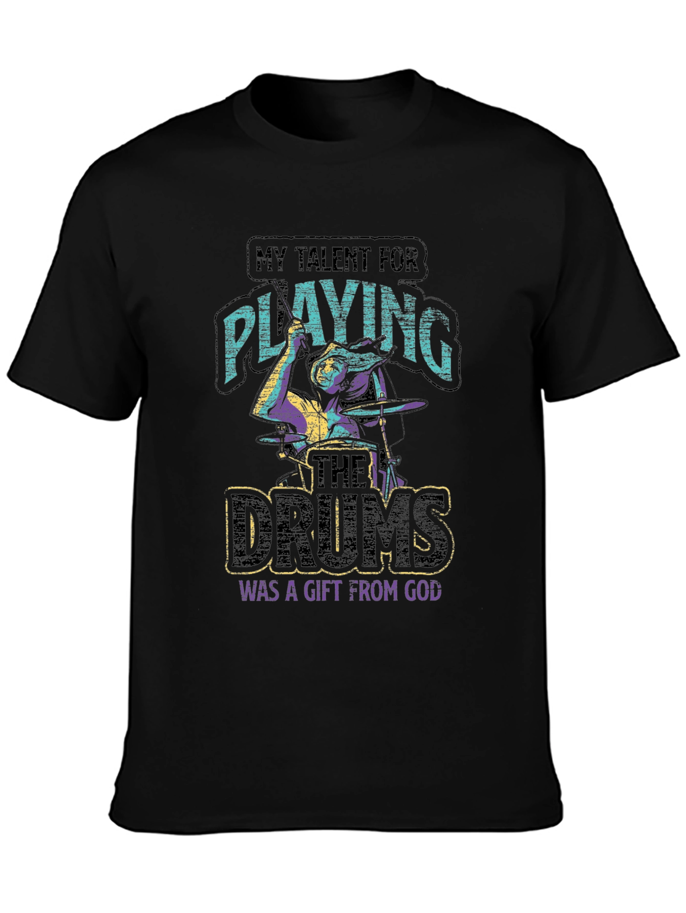 Talent for Playing Drums Gift T-Shirt