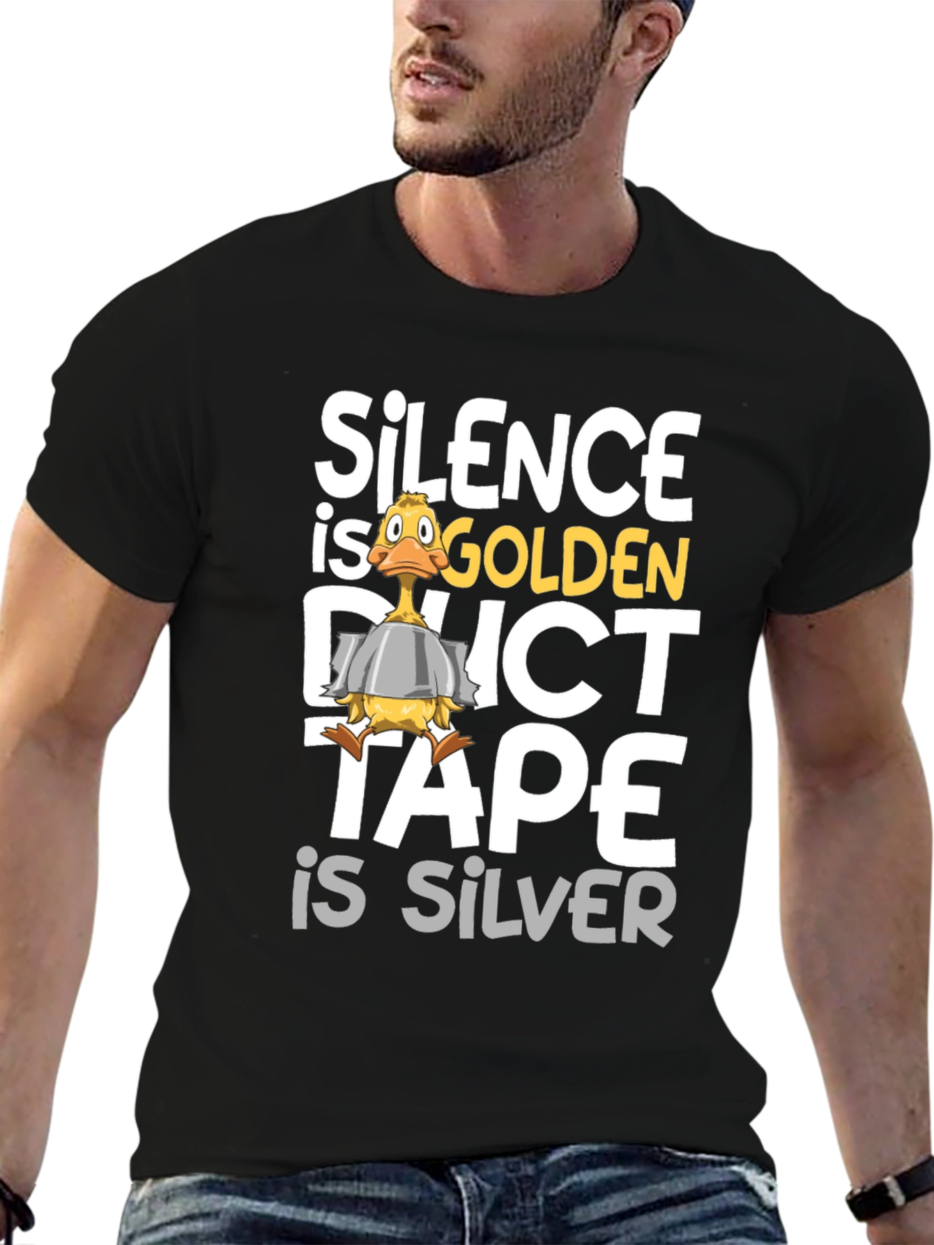 Silence is Golden Duct Tape is Silver T-Shirt