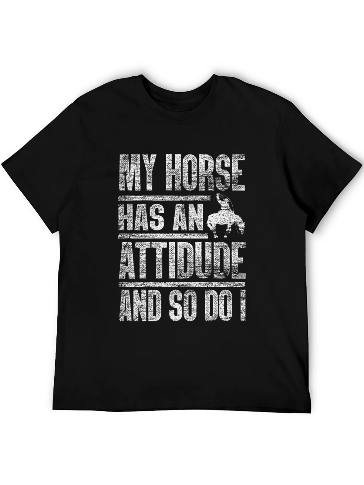 My Horse Has An Attitude Mens Black T-Shirt