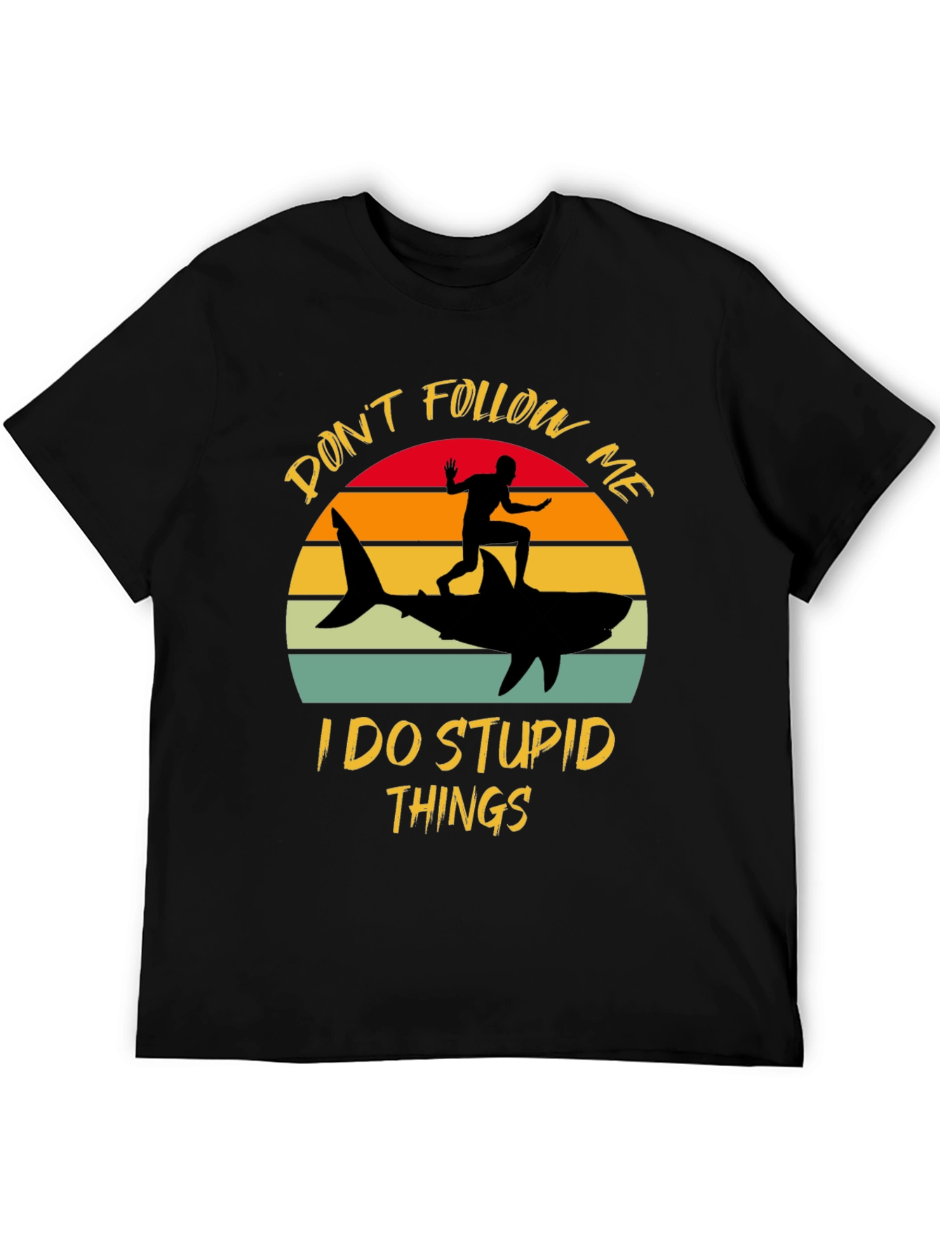 Dont Follow Me Shark T-Shirt