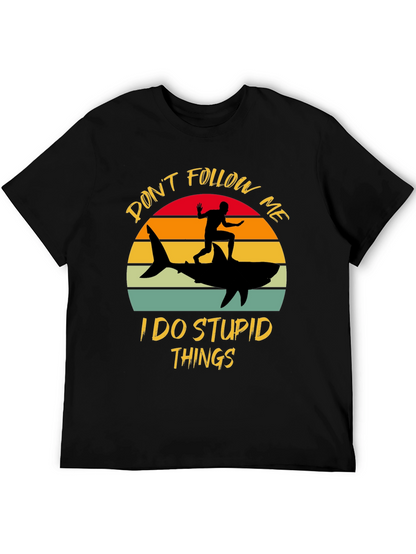 Dont Follow Me Shark T-Shirt