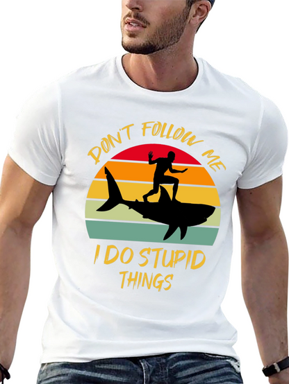 Dont Follow Me Shark T-Shirt
