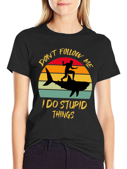 Dont Follow Me Shark T-Shirt