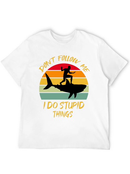 Dont Follow Me Shark T-Shirt