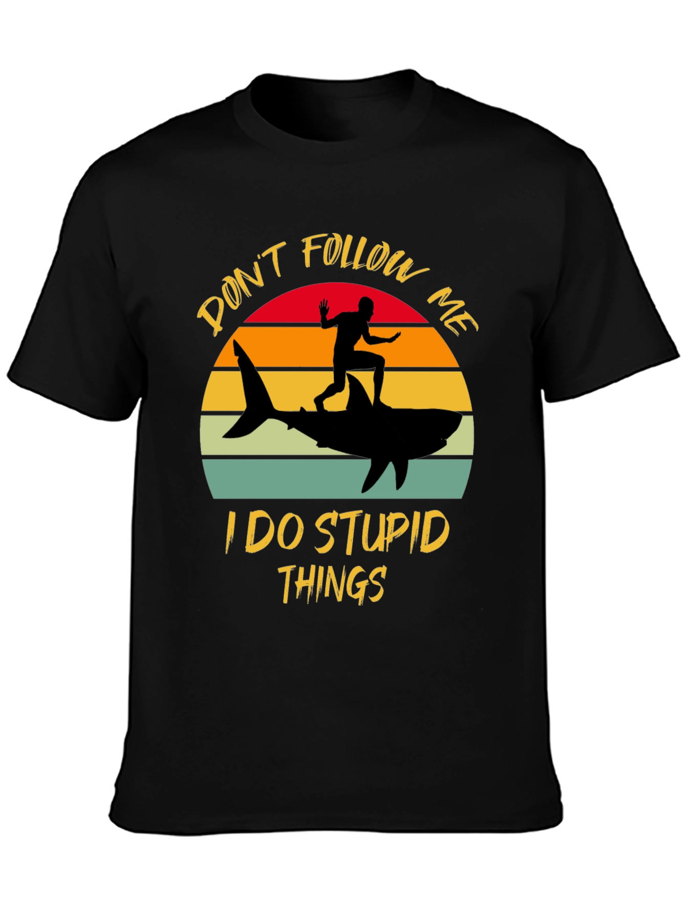 Dont Follow Me Shark T-Shirt
