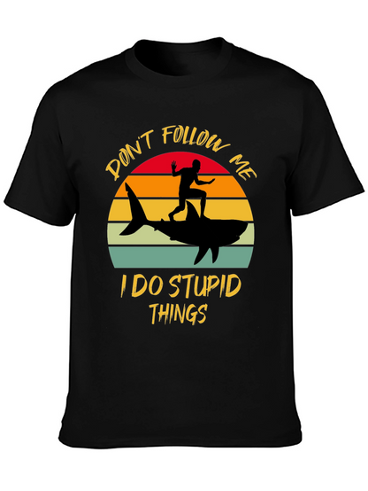 Dont Follow Me Shark T-Shirt