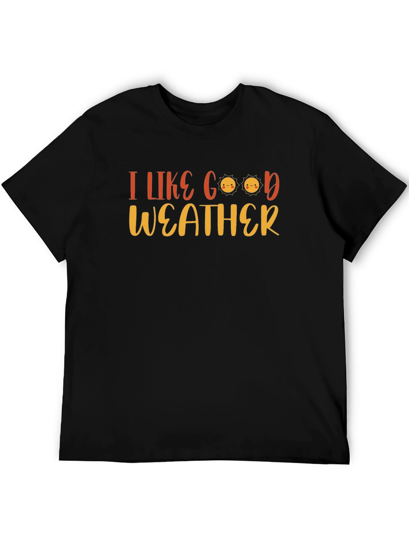 I Like Good Weather T-Shirt