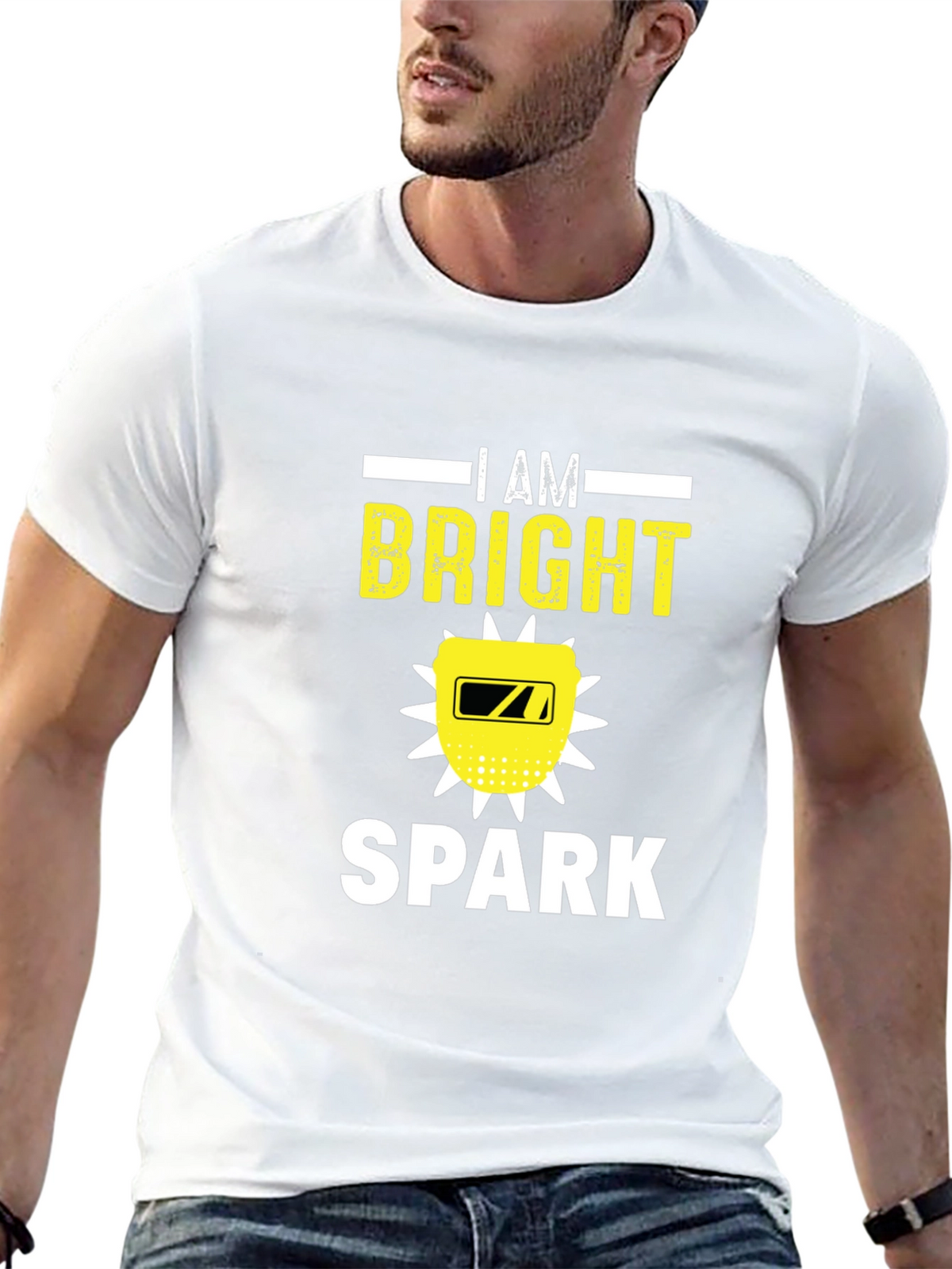I Am Bright Spark Funny Welder T-Shirt