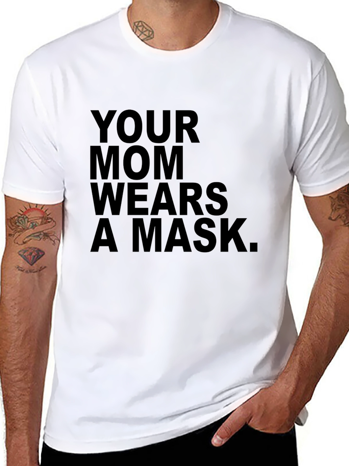 YOUR MOM WEARS A MASK Black T-Shirt