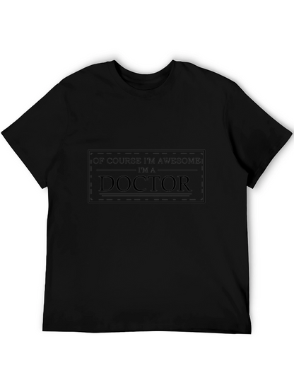 Awesome Doctor T-Shirt - Comfortable Cotton Blend