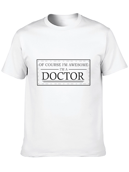 Awesome Doctor T-Shirt - Comfortable Cotton Blend