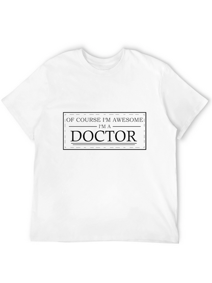 Awesome Doctor T-Shirt - Comfortable Cotton Blend
