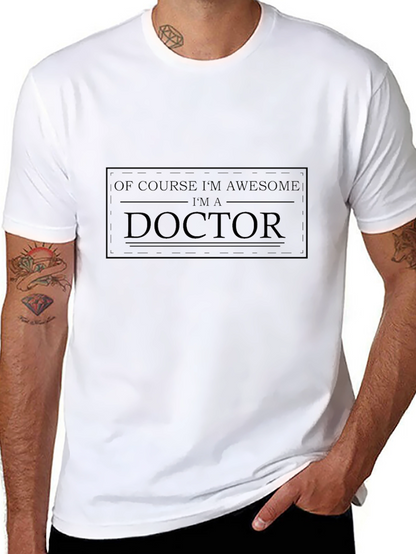 Awesome Doctor T-Shirt - Comfortable Cotton Blend