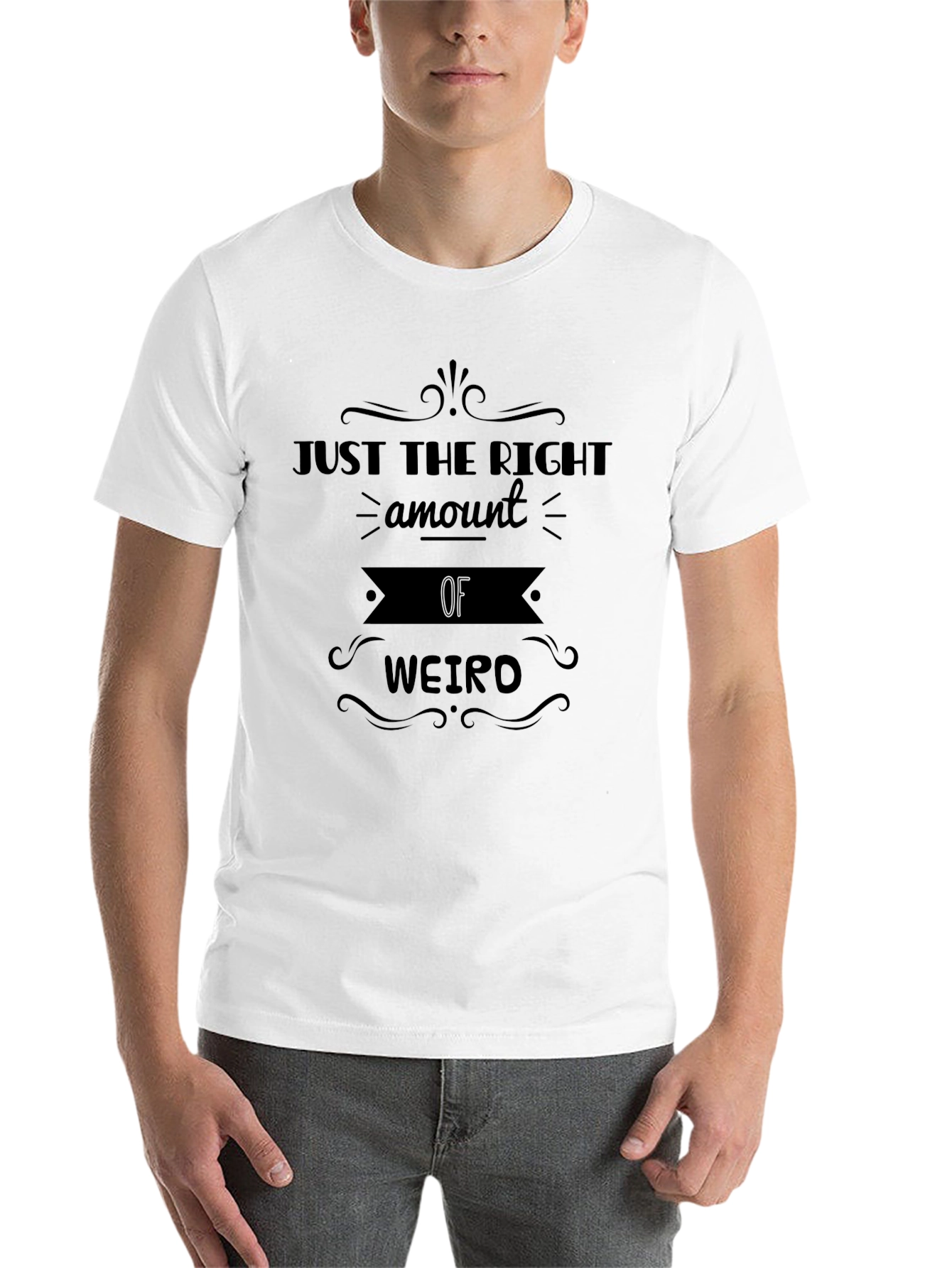 Just the Right Amount of Weirdo Graphic Tee