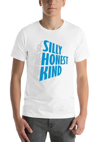 Be Silly Be Honest Be Kind Graphic Tee