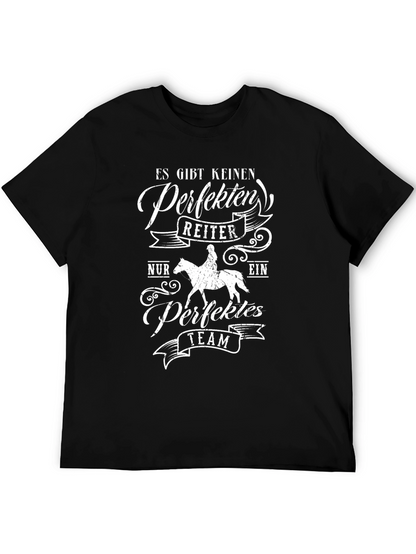 Es Gibt Keinen Perfekten Reiter T-Shirt - Equestrian Tee