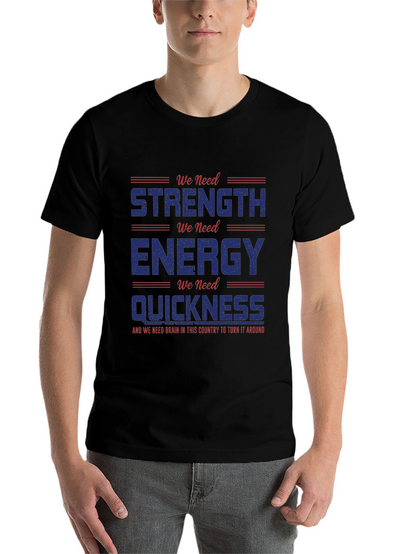 Strength Energy Quickness Graphic Tee