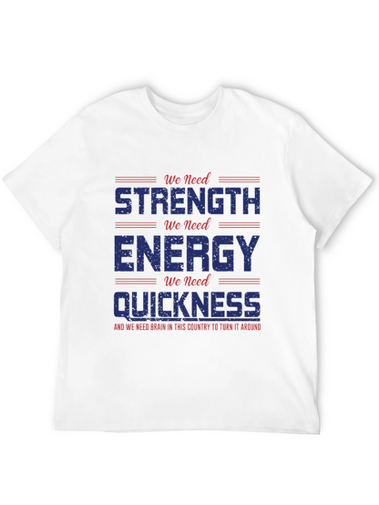 Strength Energy Quickness Graphic Tee