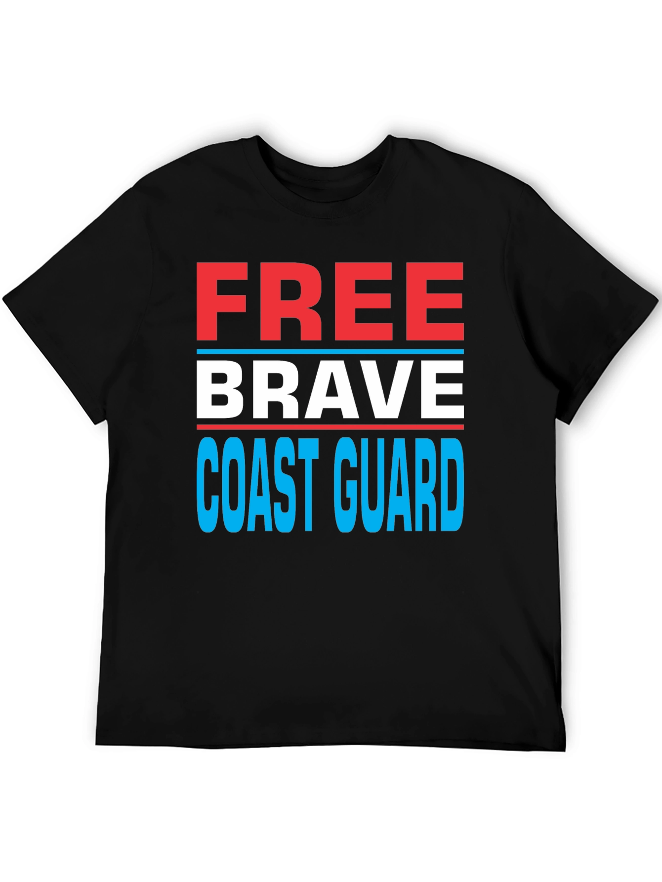 Free Brave Coast Guard Patriotic T-Shirt