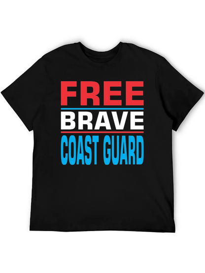 Free Brave Coast Guard Patriotic T-Shirt