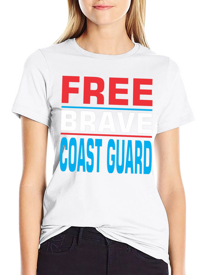 Free Brave Coast Guard Patriotic T-Shirt