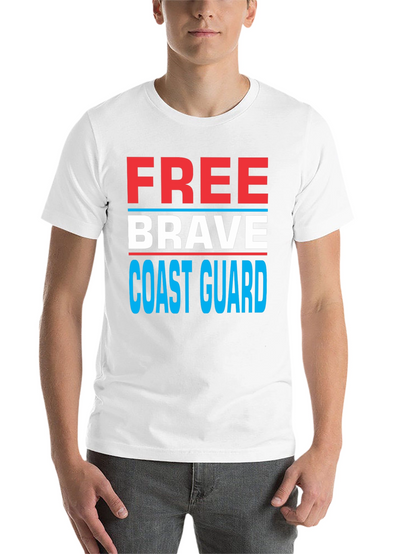 Free Brave Coast Guard Patriotic T-Shirt
