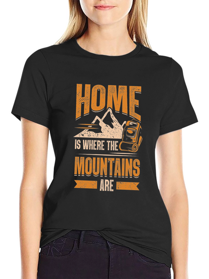 Home is Where the Mountains Are Graphic Tee
