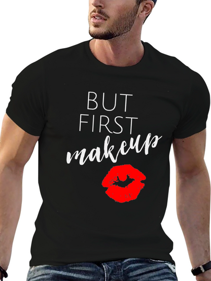 But First Makeup Graphic Tee - Black T-Shirt
