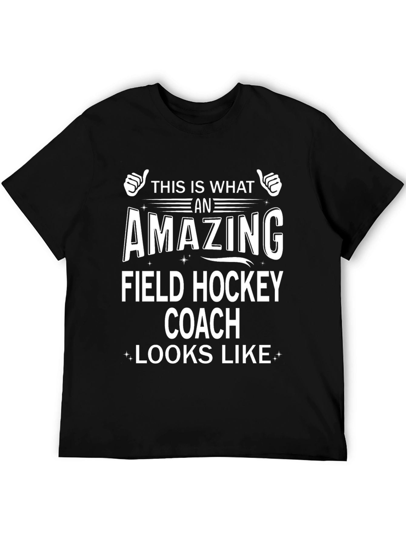 Amazing Field Hockey Coach T-Shirt - Black