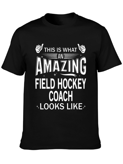 Amazing Field Hockey Coach T-Shirt - Black