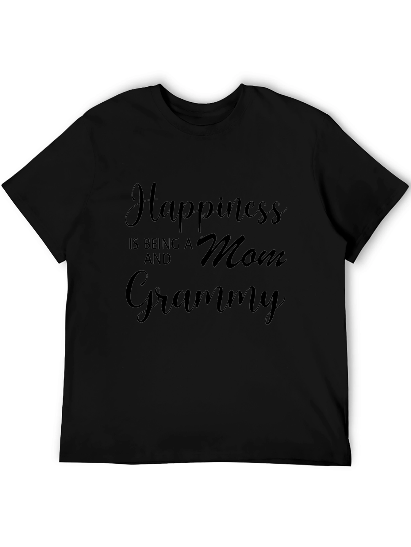 Happiness is Being a Mom and Grammy T-Shirt