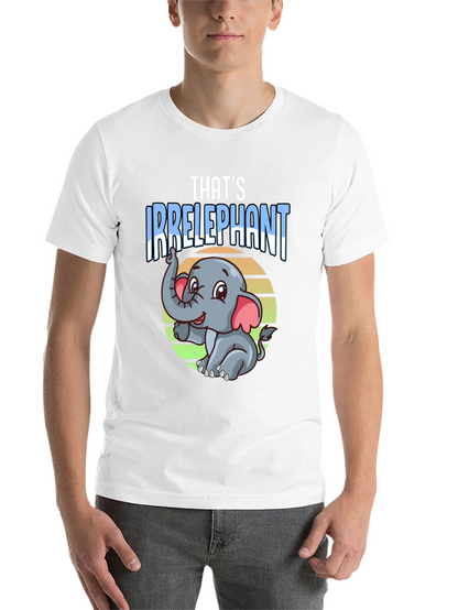 Irrelephant T-Shirt - Funny Elephant Graphic Tee