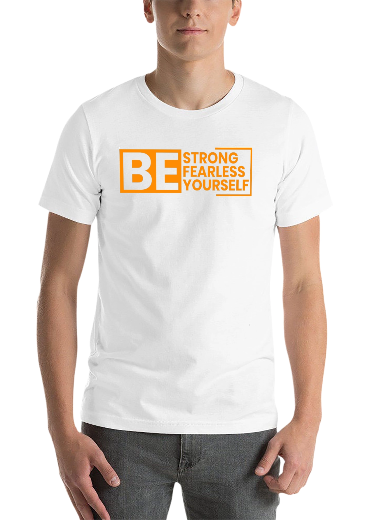 Be Strong Fearless Yourself Graphic Tee
