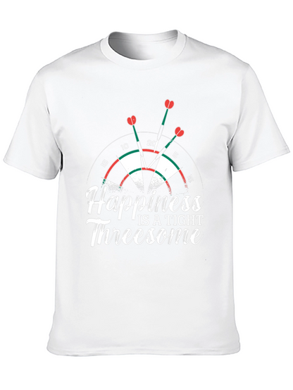 Happiness is a Tight Threesome Dart T-Shirt