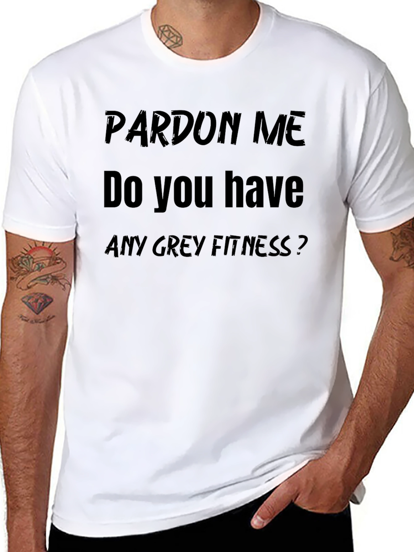 Pardon Me Funny Fitness T-Shirt