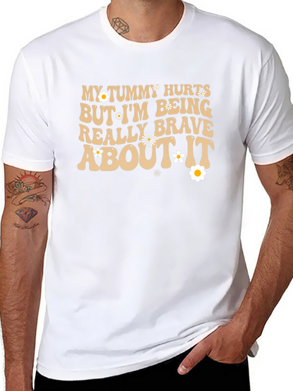 Funny Tummy Hurts Brave Graphic Tee