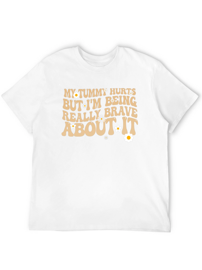Funny Tummy Hurts Brave Graphic Tee