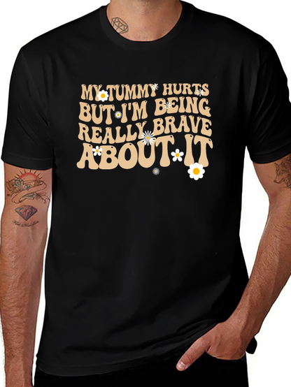 Funny Tummy Hurts Brave Graphic Tee
