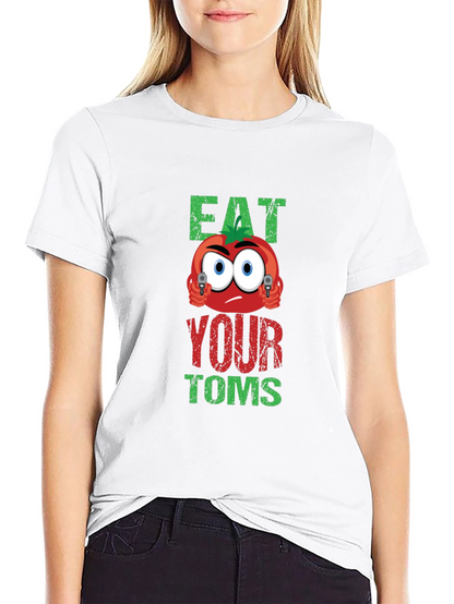 Eat Your Toms T-Shirt
