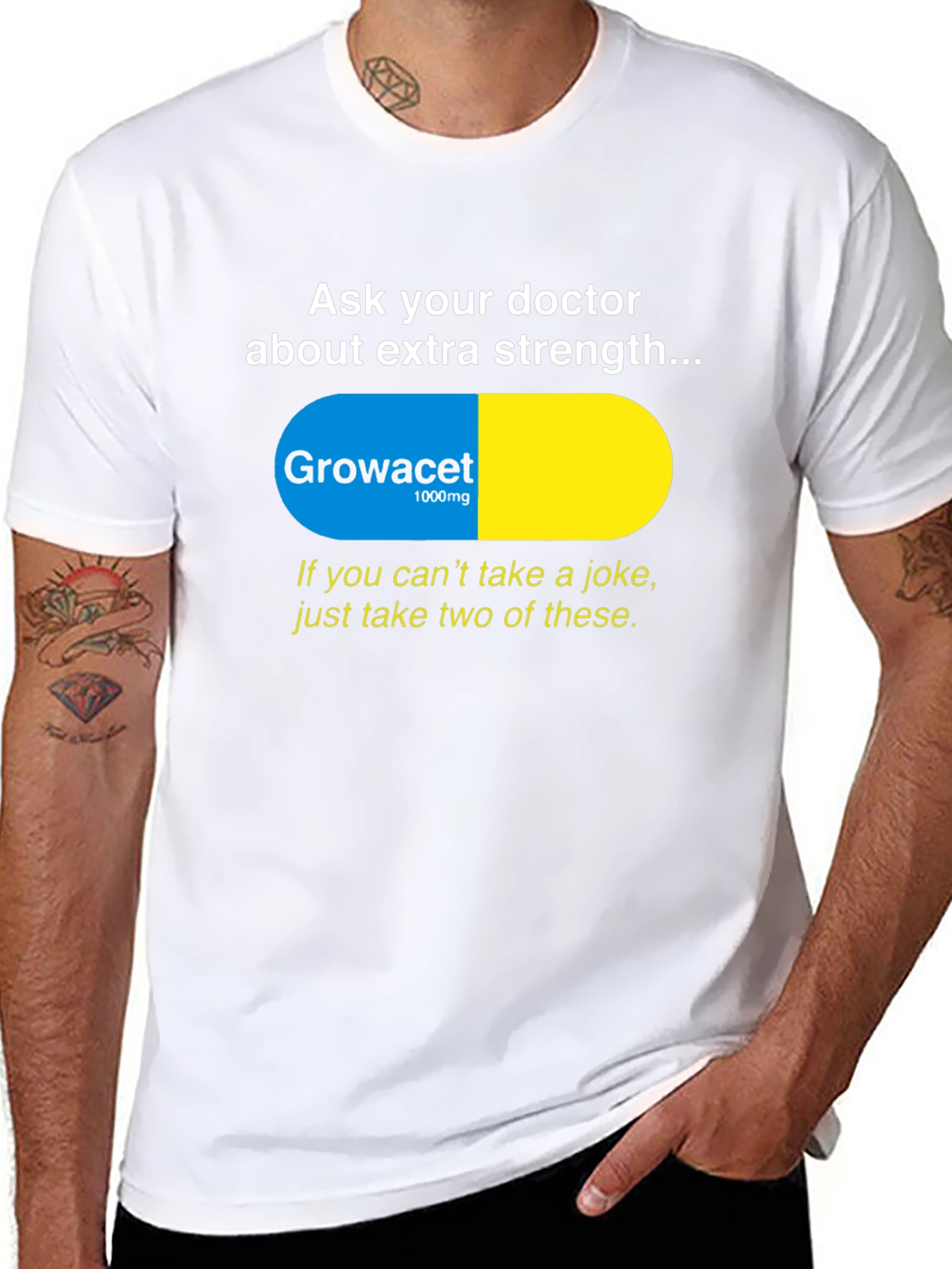 Growacet Extra Strength Humor T-Shirt