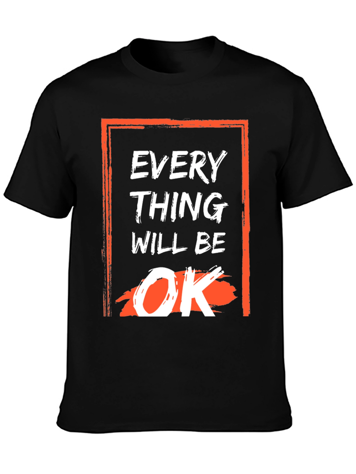 Everything Will Be OK Graphic Tee