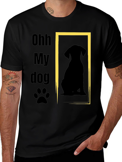 Ohh My Dog T-Shirt - Dog Lover Tee