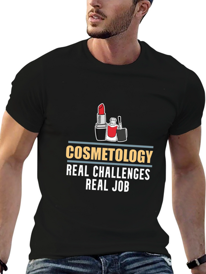 Cosmetology Real Challenges Black T-Shirt