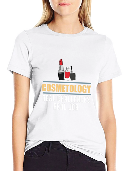 Cosmetology Real Challenges Black T-Shirt